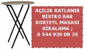 Adana açılır katlanır bar bistro masası kiralama