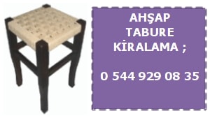 Adana ahşap hasır tabure kiralama
